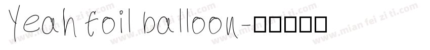 Yeah foil balloon字体转换